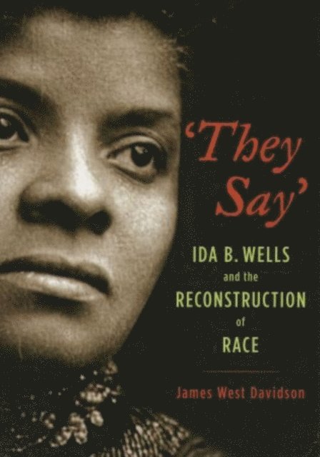 James West Davidson - &quote;They Say&quote;, E-bok