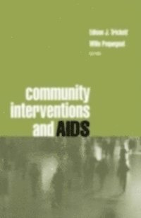 Willo Pequegnat, Edison J. Trickett - Community Interventions and AIDS, E-bok