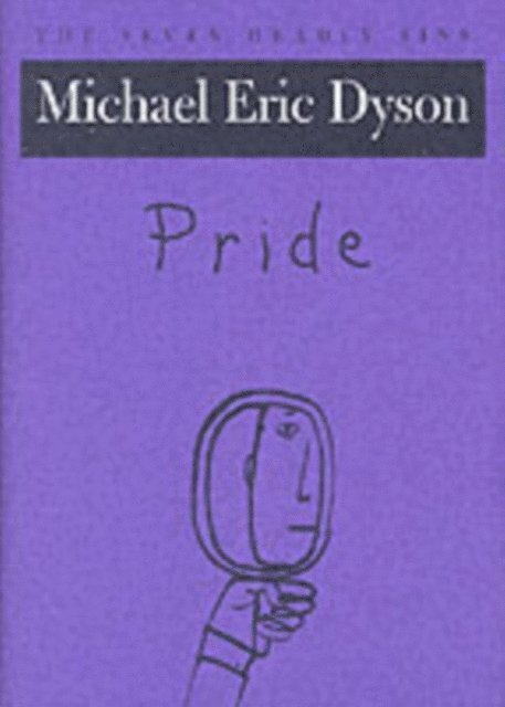 Michael Eric Dyson - Pride, E-bok