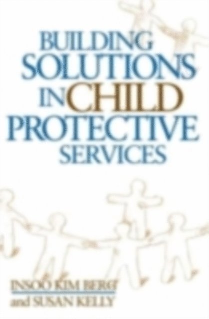 American Humane Association, Deborah Esquibel Hunt, Charmaine R. Brittain - Helping in Child Protective Services, E-bok