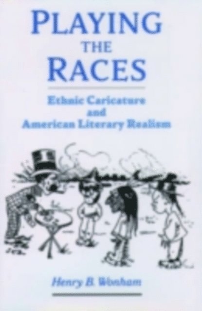 Henry B. Wonham - Playing the Races, E-bok