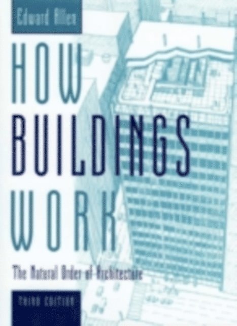 Edward Allen - How Buildings Work, E-bok