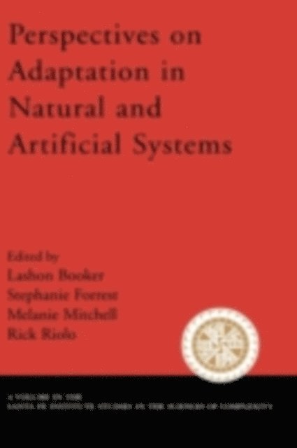 Rick Riolo, Melanie Mitchell, Stephanie Forrest, Lashon Booker - Perspectives on Adaptation in Natural and Artificial Systems, E-bok