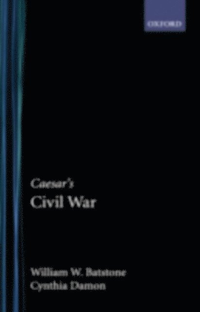 Cynthia Damon, William W. Batstone - Caesar's Civil War, E-bok