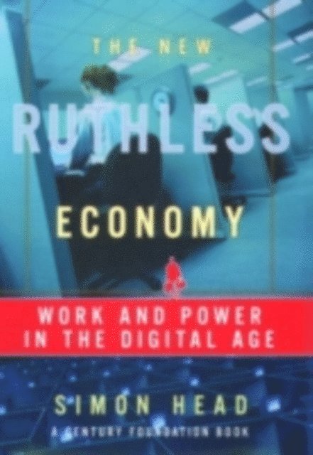 Simon Head - New Ruthless Economy, E-bok. Tillgänglighet: Lägg i varukorg