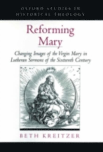 Beth Kreitzer - Reforming Mary, E-bok