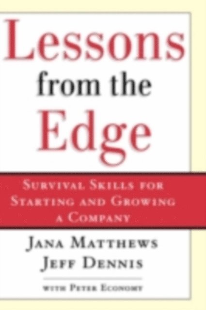 Jeff Dennis, Jana Matthews - Lessons From the Edge, E-bok