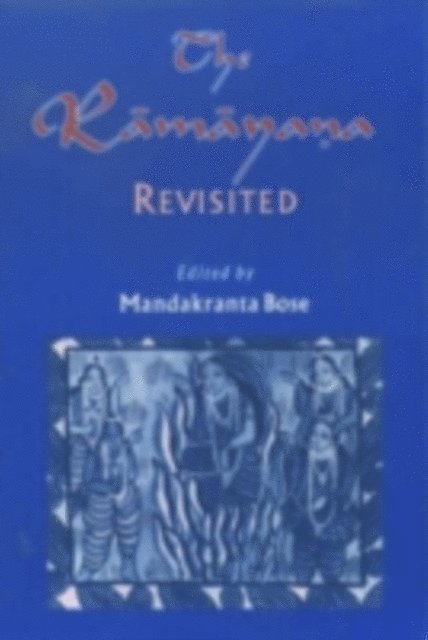 Mandakranta Bose - R-am-ayaa' a Revisited, E-bok