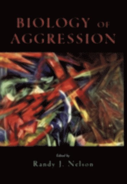 Randy J. Nelson - Biology of Aggression, E-bok