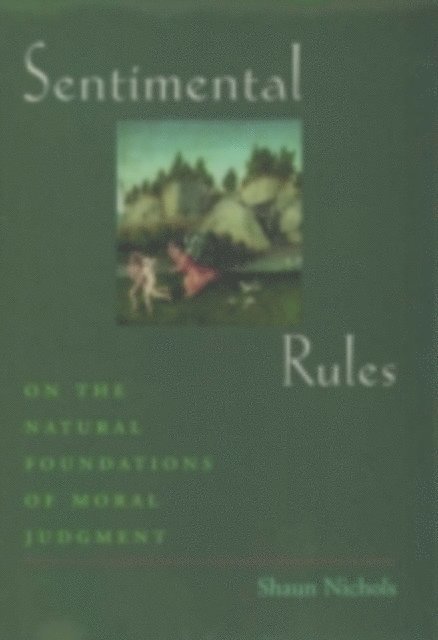 Shaun Nichols - Sentimental Rules, E-bok