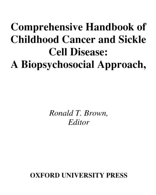 Ronald T. Brown - Comprehensive Handbook of Childhood Cancer and Sickle Cell Disease, E-bok