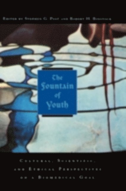 Robert H. Binstock, Stephen G. Post - Fountain of Youth, E-bok