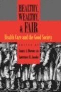 Healthy, Wealthy, and Fair