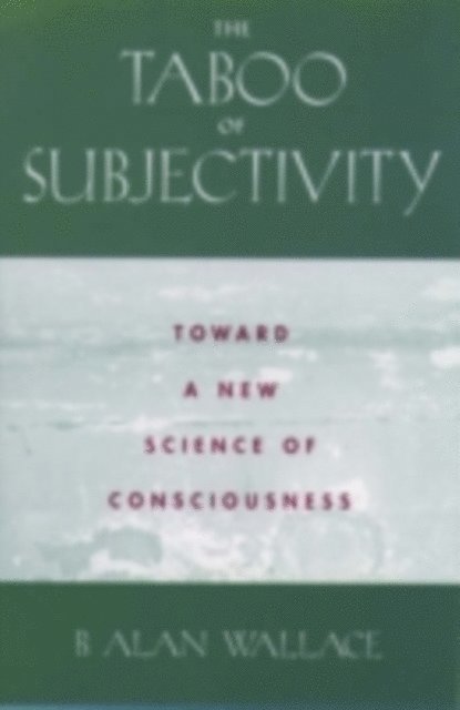 B. Alan Wallace - Taboo of Subjectivity, E-bok