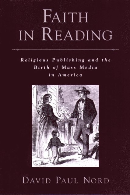 David Paul Nord - Faith in Reading, E-bok