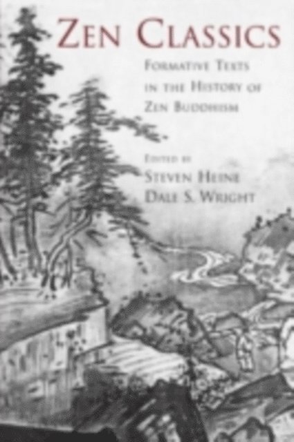 Dale S. Wright, Steven Heine - Zen Classics, E-bok