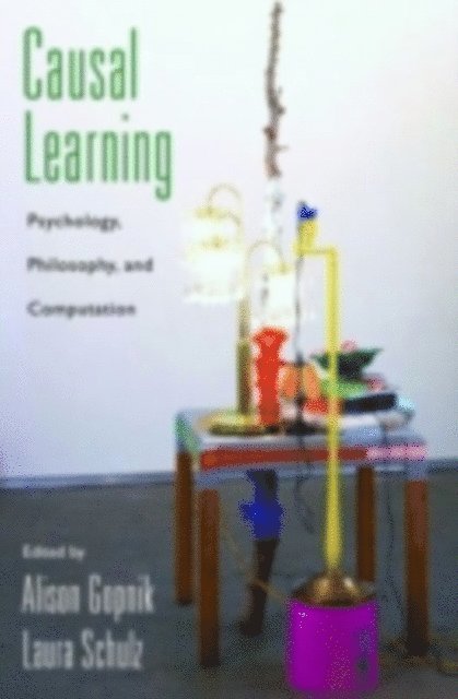 Laura Schulz, Alison Gopnik - Causal Learning, E-bok