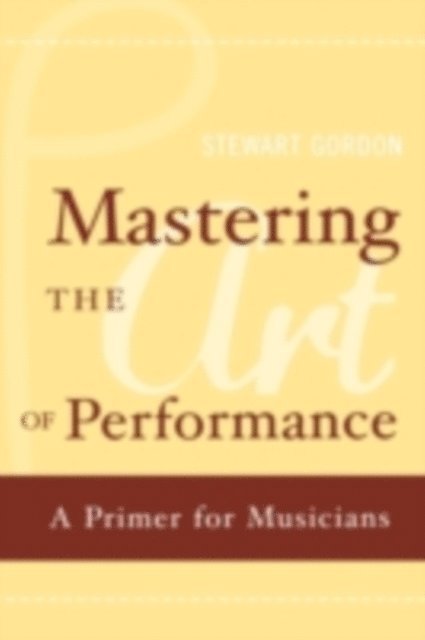 Stewart Gordon - Mastering the Art of Performance, E-bok