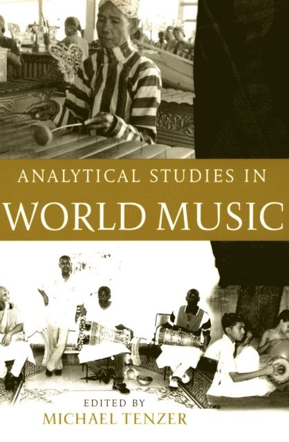 Michael Tenzer - Analytical Studies in World Music, E-bok. Tillgänglighet: Lägg i varukorg