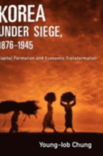 Young-Iob Chung - Korea under Siege, 1876-1945, E-bok. Tillgänglighet: Lägg i varukorg
