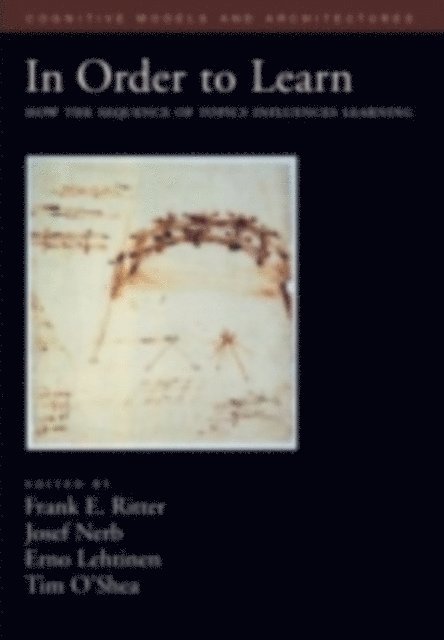 Timothy M. O'Shea, Erno Lehtinen, Josef Nerb, Frank E. Ritter - In Order to Learn, E-bok