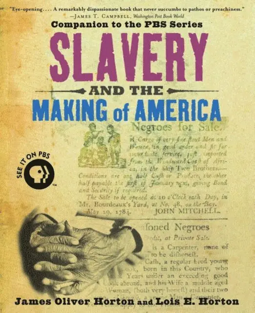 Lois E. Horton, James Oliver Horton - Slavery and the Making of America, E-bok. Tillgänglighet: Lägg i varukorg
