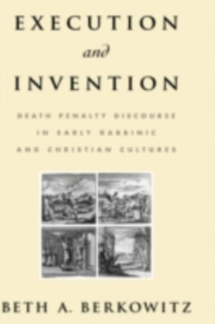 Beth A. Berkowitz - Execution and Invention, E-bok. Tillgänglighet: Lägg i varukorg