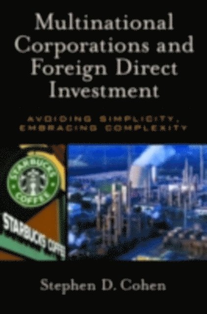 Stephen D. Cohen - Multinational Corporations and Foreign Direct Investment, E-bok. Tillgänglighet: Lägg i varukorg