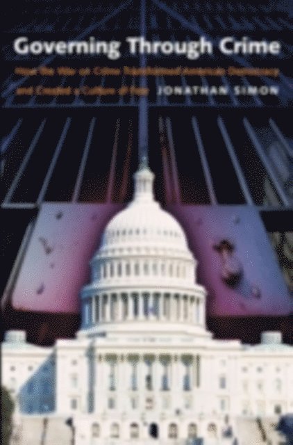 Jonathan Simon - Governing Through Crime, E-bok