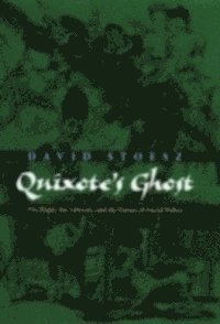 David Stoesz - Quixote's Ghost, E-bok