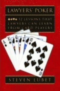 Steven Lubet - Lawyers' Poker, E-bok