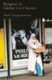 Mark Juergensmeyer - Religion in Global Civil Society, E-bok
