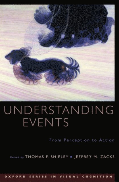 Jeffrey M. Zacks, Thomas F. Shipley - Understanding Events, E-bok