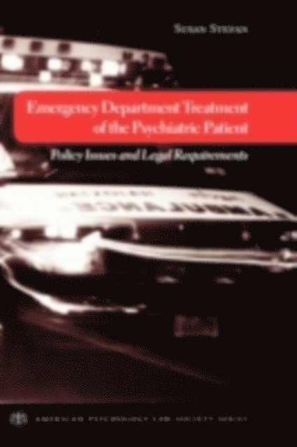 Susan Stefan - Emergency Department Treatment of the Psychiatric Patient, E-bok