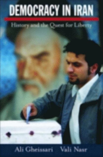Vali Nasr, Ali Gheissari - Democracy in Iran, E-bok