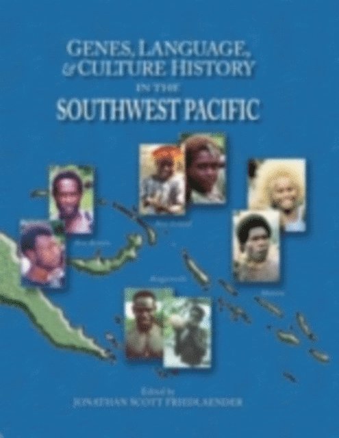 Jonathan S. Friedlaender - Genes, Language, & Culture History in the Southwest Pacific, E-bok