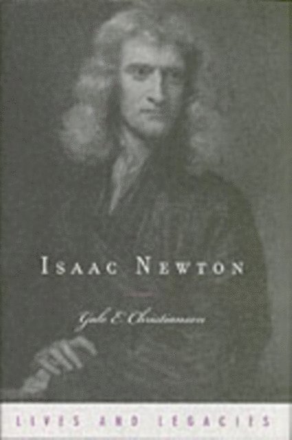 Gale E. Christianson - Isaac Newton, E-bok