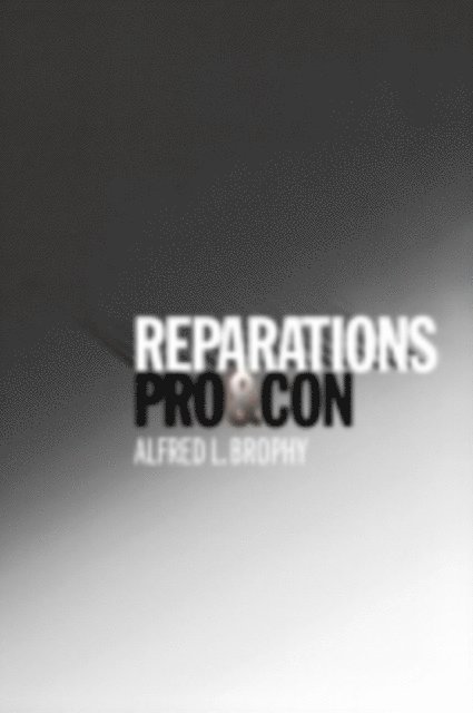 Alfred L. Brophy - Reparations, E-bok