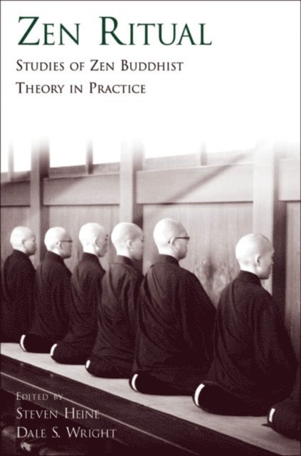 Dale S. Wright, Steven Heine - Zen Ritual, E-bok