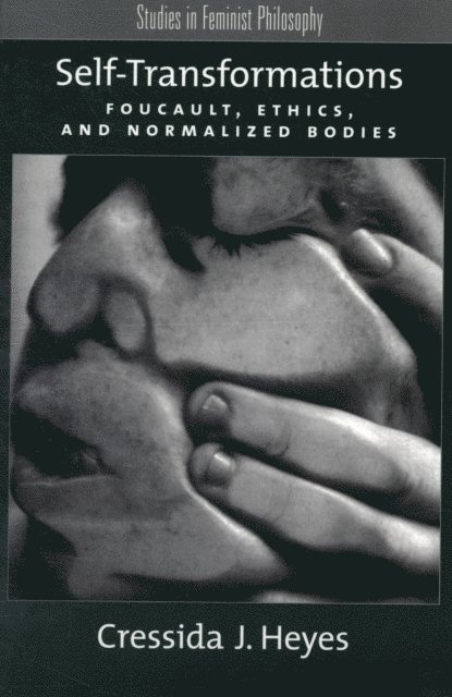 Cressida J. Heyes - Self-Transformations, E-bok