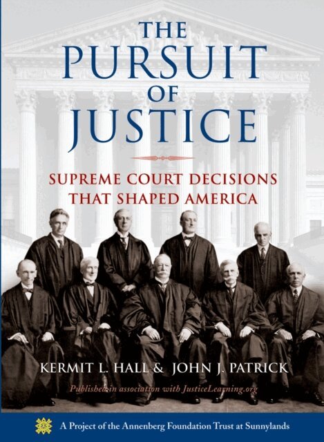 John J. Patrick, Kermit L. Hall - Pursuit of Justice, E-bok