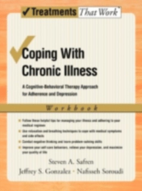 Nafisseh Soroudi, Jeffrey Gonzalez, Steven Safren - Coping with Chronic Illness, E-bok