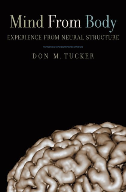 Don M. Tucker - Mind from Body, E-bok