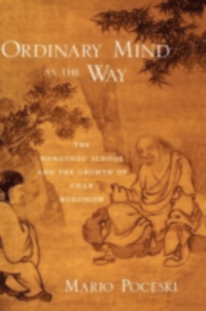Mario Poceski - Ordinary Mind as the Way, E-bok