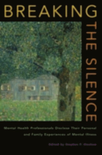 Stephen P. Hinshaw - Breaking the Silence, E-bok