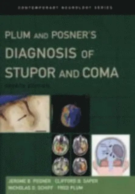 Plum and Posner's Diagnosis of Stupor and Coma