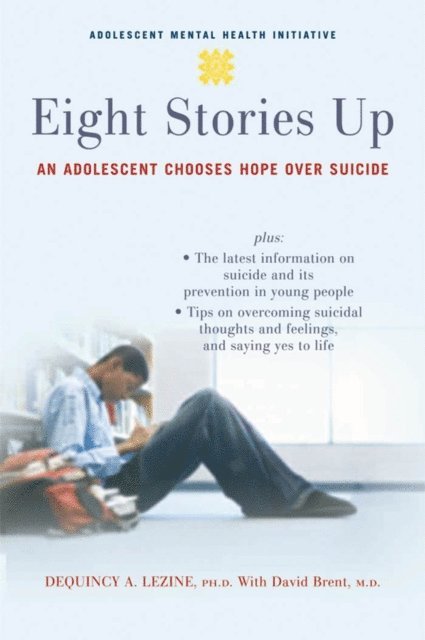 David Brent, DeQuincy Lezine - Eight Stories Up, E-bok