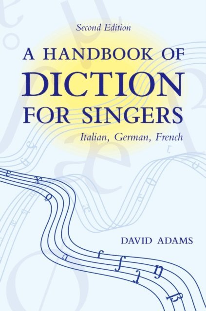 David Adams - Handbook of Diction for Singers, E-bok. Tillgänglighet: Lägg i varukorg
