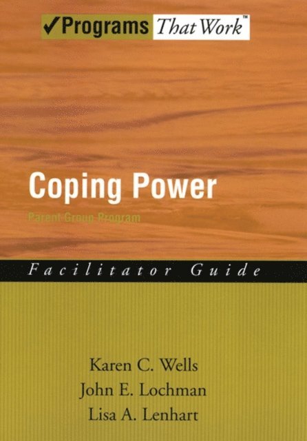 Lisa Lenhart, John E. Lochman, Karen Wells - Coping Power, E-bok