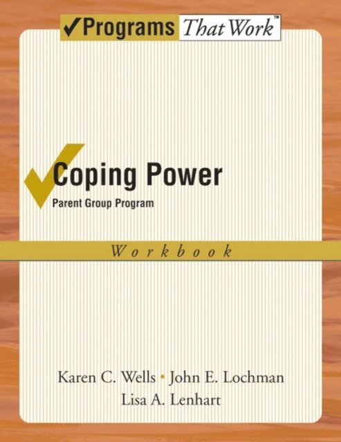 Lisa Lenhart, John E. Lochman, Karen Wells - Coping Power, E-bok
